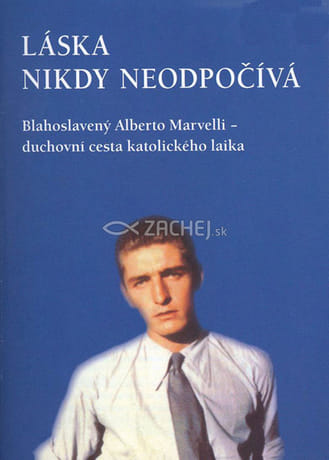 Láska nikdy neodpočívá