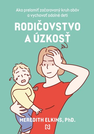 E-kniha: Rodičovstvo a úzkosť