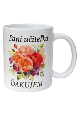 Hrnček: Pani učiteľka ďakujem