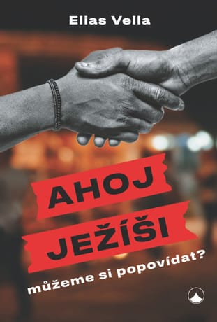 E-kniha: Ahoj Ježíši, můžeme si popovídat?