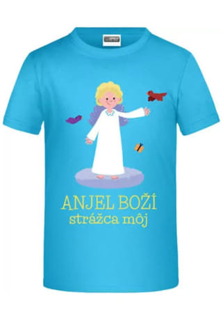 Tričko: Anjel Boží strážca môj, tyrkysové - 122/128