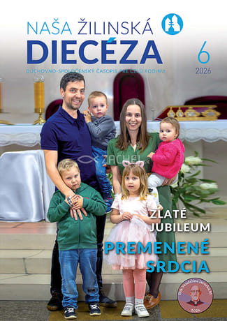 E-časopis: Naša žilinská diecéza 6/2026