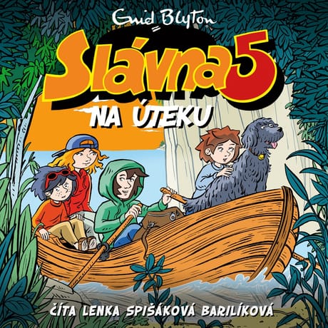 Audiokniha: Slávna 5 na úteku