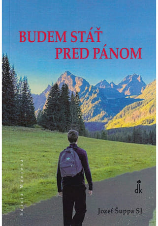 Budem stáť pred Pánom