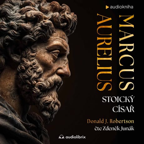 Audiokniha: Marcus Aurelius: Stoický císař