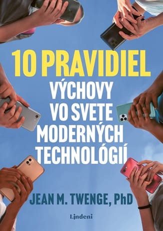 E-kniha: 10 pravidiel výchovy vo svete moderných technológií