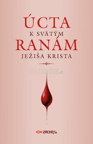 E-kniha: Úcta k svätým ranám Ježiša Krista