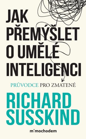 E-kniha: Jak přemýšlet o umělé inteligenci