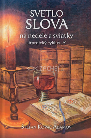 Svetlo slova na nedele a sviatky "A"