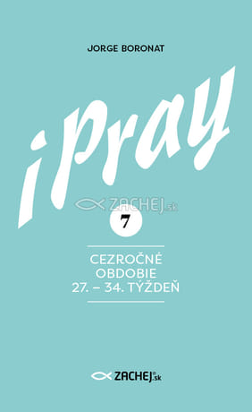 E-kniha: iPray 7: Cezročné obdobie 27. - 34. týždeň