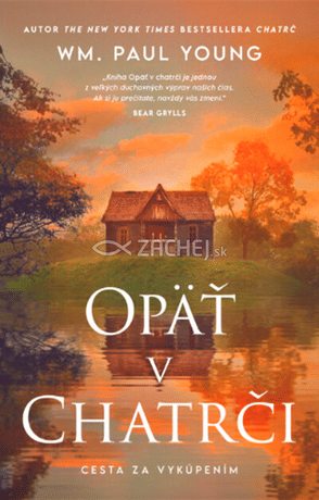Opäť v chatrči