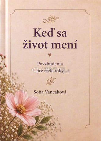 Keď sa život mení