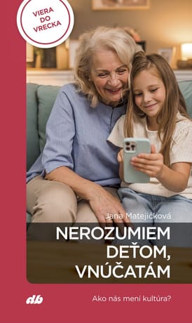 E-kniha: Nerozumiem deťom, vnúčatám