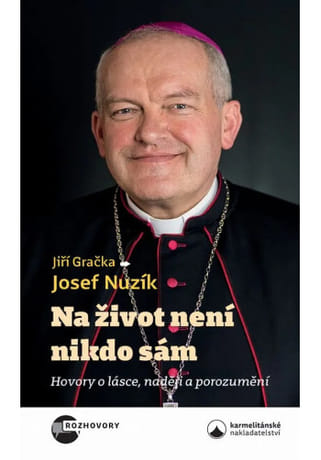 Na život není nikdo sám
