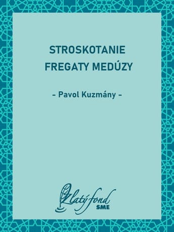 E-kniha: Stroskotanie fregaty Medúzy