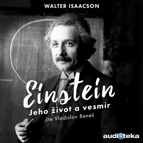 Audiokniha: Einstein - Jeho život a vesmír