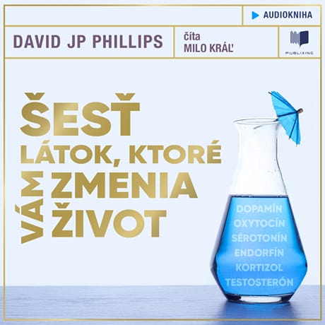 Audiokniha: Šesť látok, ktoré vám zmenia život