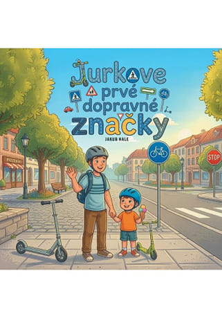 Jurkove prvé dopravné značky
