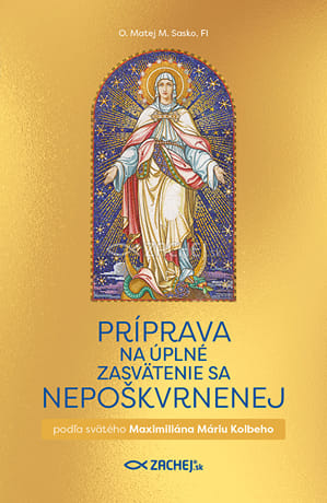 Príprava na úplné zasvätenie sa Nepoškvrnenej