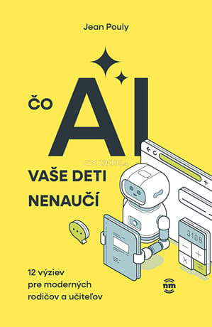 Čo AI vaše deti nenaučí