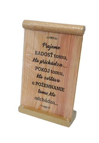 Tabuľka na stojane: Prajem radosť tomu, kto prichádza... (16,5 x 10,5 cm)
