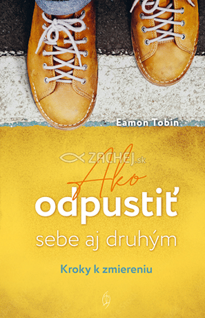 Ako odpustiť sebe aj druhým
