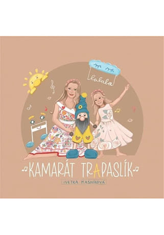 CD: Kamarát Tr(A)paslík