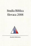 Studia Biblica Slovaca 2008