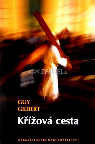 Křížová cesta (Guy Gilbert)