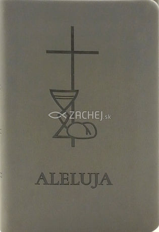 Aleluja - modlitebná kniha sivá