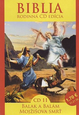 CD: Biblia -  Balak a Balám, Mojžišova smrť
