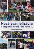 CD: Nová evanjelizácia v chápaní a náuke Jána Pavla II.