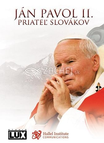DVD: Ján Pavol II. - Priateľ slovákov