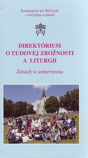 Direktórium o ľudovej zbožnosti a liturgii